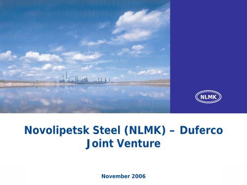 (NLMK) â Duferco Joint Venture Presentation - Rustocks