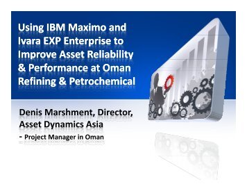 Using IBM Maximo and Ivara EXP Enterprise to Improve Asset ...