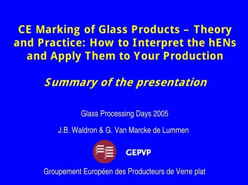 Ce Marking Of Glass Products A Theory And Glass For Europe