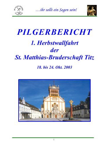 Pilgerbericht 2003 - Matthias-Pilger Titz