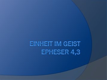 1. Vom Segen der Einheit im Geist - FeG Wienhausen