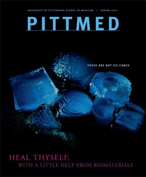 entire issue [pdf 9.9 mb] - Pitt Med - University of Pittsburgh