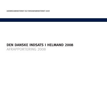 DEN DANSKE INDSATS I HELMAND 2008 AFRAPPORTERING 2008