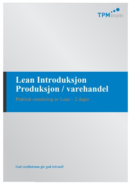 Lean Introduksjon Produksjon / varehandel