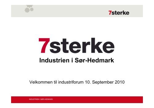 Velkommen til industriforum 10. September 2010