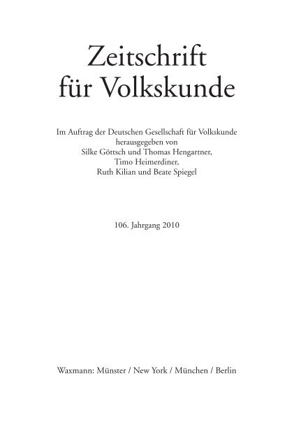 der Zeitschrift für Volkskunde (106. Jahrgang 2010 - Deutsche ...