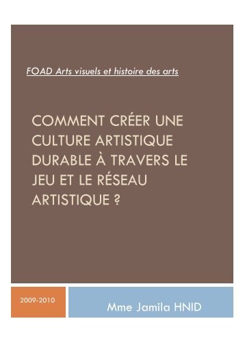 Comment construire une culture artistique durable à travers le jeu et ...