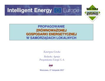 Katarzyna Grecka - Bałtycka Agencja Poszanowania Energii S.A. ...