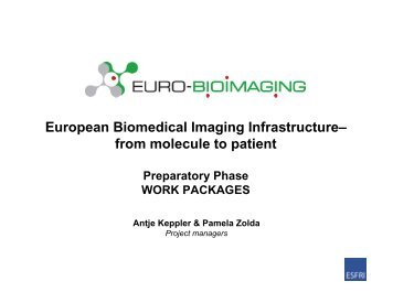 European Biomedical Imaging Infrastructure ... - Euro-BioImaging