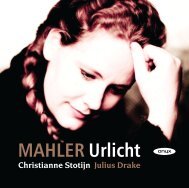 MAHLER Urlicht Christianne Stotijn Julius Drake - Onyx Classics