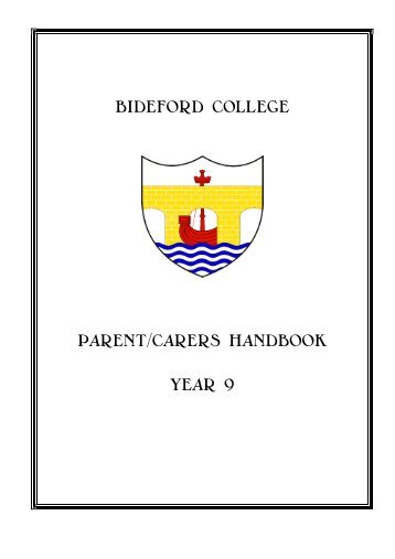 BIDEFORD COLLEGE PARENT/CARERS HANDBOOK YEAR 9