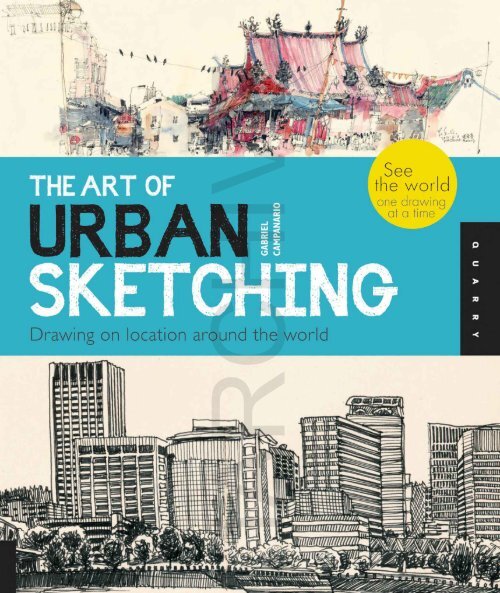 The art of urban sketching - drawing on locatio