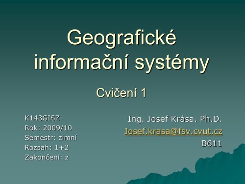 GeografickÃ© informaÄnÃ­ systÃ©my CviÄenÃ­