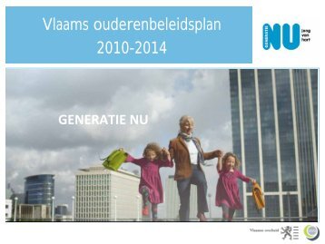 Presentatie Vlaams ouderenbeleidsplan 2010-2014