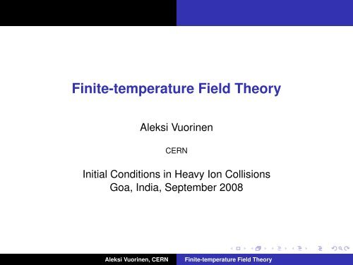 Finite-temperature Field Theory - Theoretical Physics (TIFR)