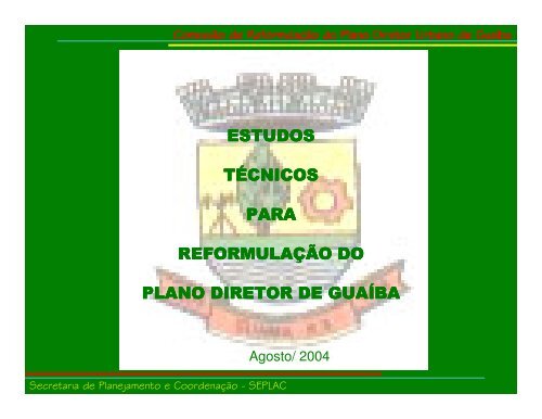 Estudos Urbanos Realizados pela ComissÃ£o de ReformulaÃ§Ã£o do ...