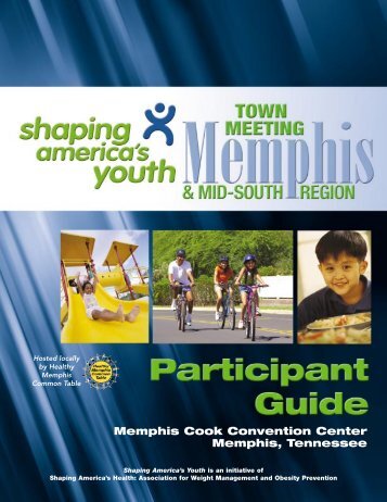 Memphis Town Meeting Participant Guide - Shaping America's Youth