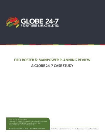 fifo roster & manpower planning review a globe 24-7 case study