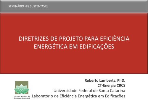 Prof. Roberto Lamberts - CBCS