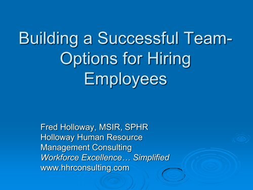 hiringslides - Holloway Human Resource Consulting