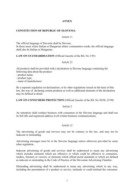1 ANNEX CONSTITUTION OF REPUBLIC OF SLOVENIA Article 11 ...