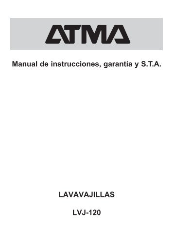 Manual de instrucciones, garantÃ­a y STA LAVAVAJILLAS LVJ ... - Atma