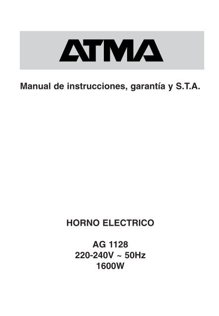 Manual de instrucciones, garantÃa y S.T.A. HORNO  - Atma