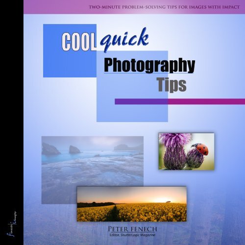 Cool, Quick Photography Tips - Peter Fenech