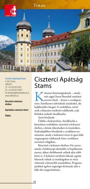 Aképmásodnak teremtettél Uram - Gast im Kloster