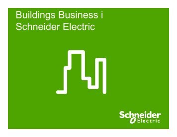 Presentasjon av Schneider Electrics Buildings Business (PDF)