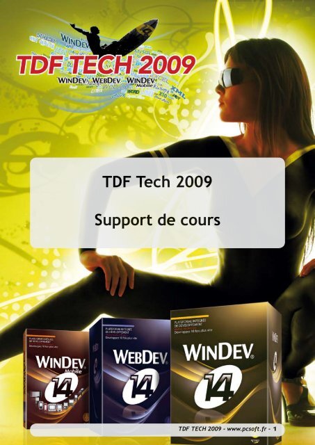 TDF Tech 2009 Support de cours - Source : www.pcsoft-windev ...