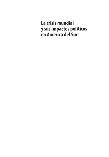 La crisis mundial y sus impactos polÃ­ticos en AmÃ©rica del Sur - CEFIR