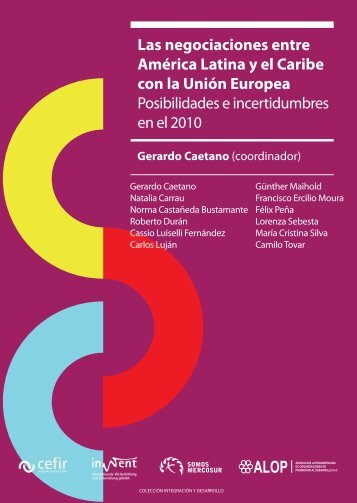 Las negociaciones entre AmÃ©rica Latina y el Caribe con la ... - CEFIR