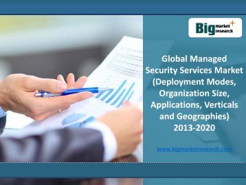 In-Depth Analysis on Global Managed Security Services Market 2013-2020