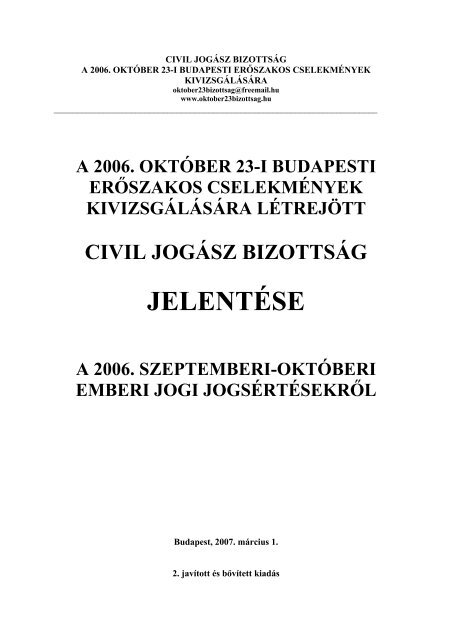 Morvai jelentés a 2006-os szeptemberi-októberi ... - HUNSOR