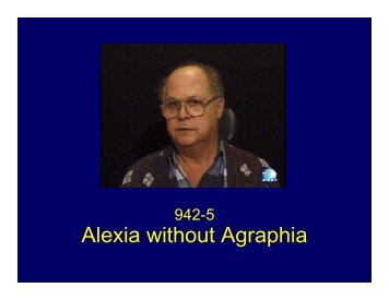 Alexia without Agraphia