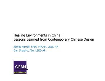 Healing Environments in China : Lessons ... - GBBN architects