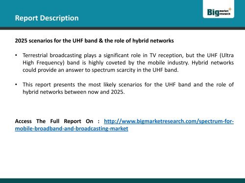 Spectrum Market for mobile broadband and broadcasting:2025 scenarios for the UHF band & the role of hybrid networks