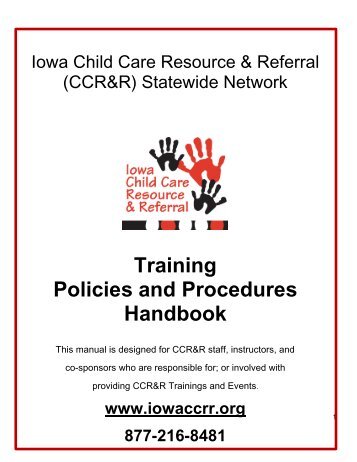 Training Policies and Procedures Handbook - Iowa Child Care ...