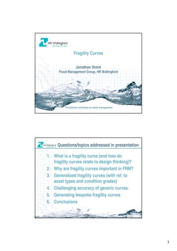 Fragility Curves Questions/topics addressed in presentation 1. What ...