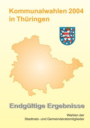 Kommunalwahlen 2004 in Thüringen Endgültige Ergebnisse ...