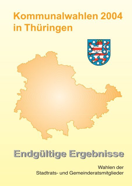 Kommunalwahlen 2004 in Thüringen Endgültige Ergebnisse ...