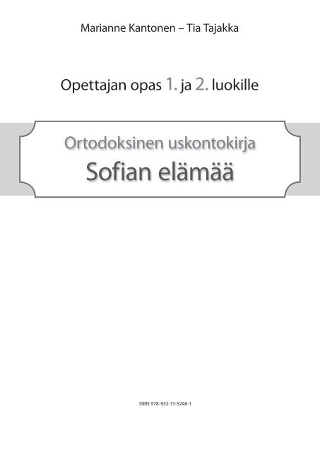 Sofian elämää -opettajan materiaali - Edu.fi