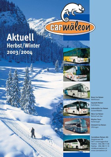 Aktuell Info Herbst Winter 03-04 (pdf) - CarmÃ¤leon Reisen AG