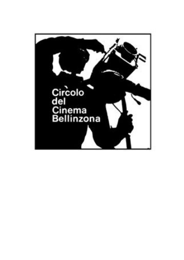 Cronologia delle attivitÃ  dal 1976 - Circolo del Cinema di Bellinzona