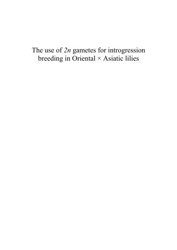 The use of 2n gametes for introgression breeding - The Lilium ...