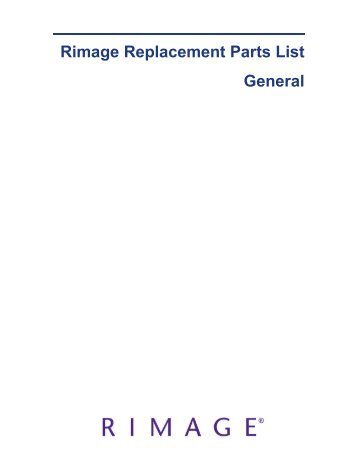 Rimage Replacement Parts List - LegendCPS.com