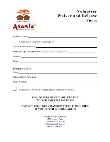 Volunteer Waiver and Release Form - Asante Africa Foundation