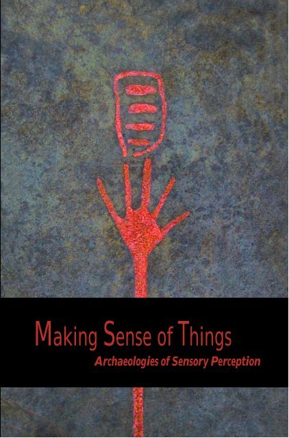 Making Sense of Things - mikroarkeologi.se