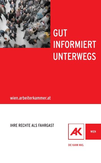 GUT INFORMIERT UNTERWEGS - Arbeiterkammer Wien